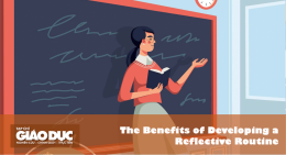 Những lợi ích của việc phát triển thói quen tự phản biện của giáo viên