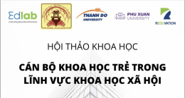 Hội thảo khoa học “Cán bộ khoa học trẻ trong lĩnh vực Khoa học xã hội”