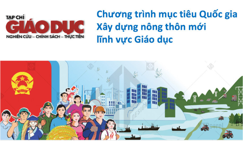 Những điểm sáng cho giáo dục trong Bộ tiêu chí nông thôn mới cấp huyện  giai đoạn 2021 - 2025