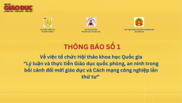 THÔNG BÁO SỐ 1|  Hội thảo khoa học Quốc gia “Lý luận và thực tiễn Giáo dục quốc phòng, an ninh trong bối cảnh đổi mới giáo dục và Cách mạng công nghiệp lần thứ tư”