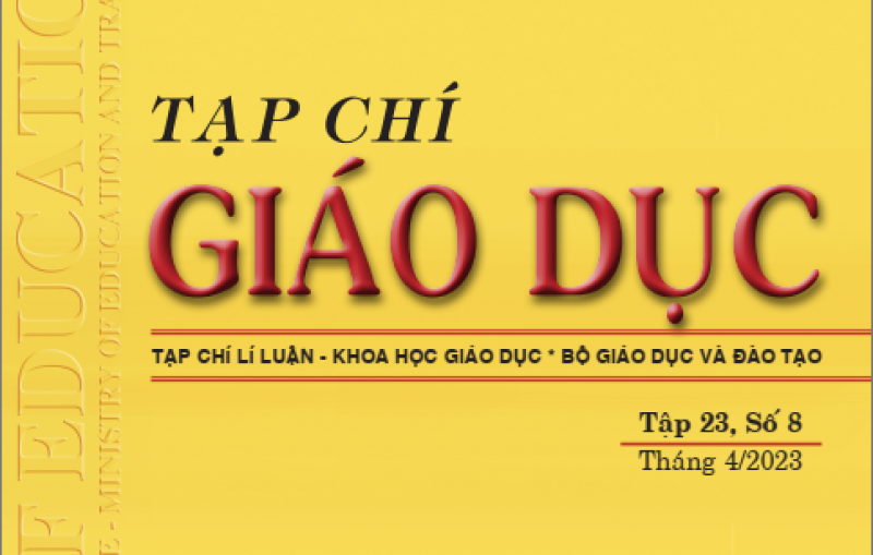 Tạp chí Giáo dục xuất bản Tập 23, Số 08 (tháng 4/2023)