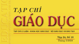 Tạp chí Giáo dục xuất bản Tập 24, Số 10 (tháng 5/2024)